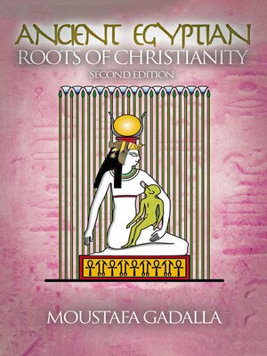 cover image of The Ancient Egyptian Roots of Christianity